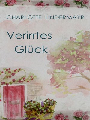cover image of Verirrtes Glück